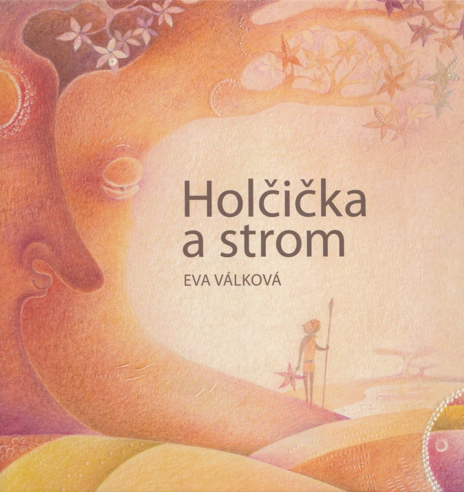 Válková, Eva - Holčička a strom