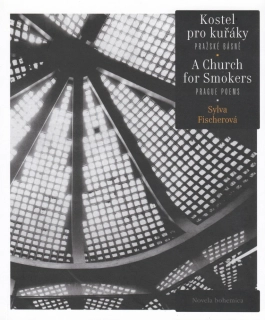 Fischerová, Sylva - Kostel pro kuřáky / A Church for Smokers